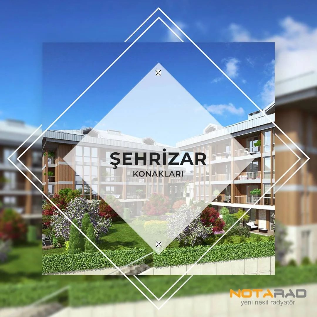 Şehrizar Konakları – NOTARAD alüminyum radyatör referans projesi