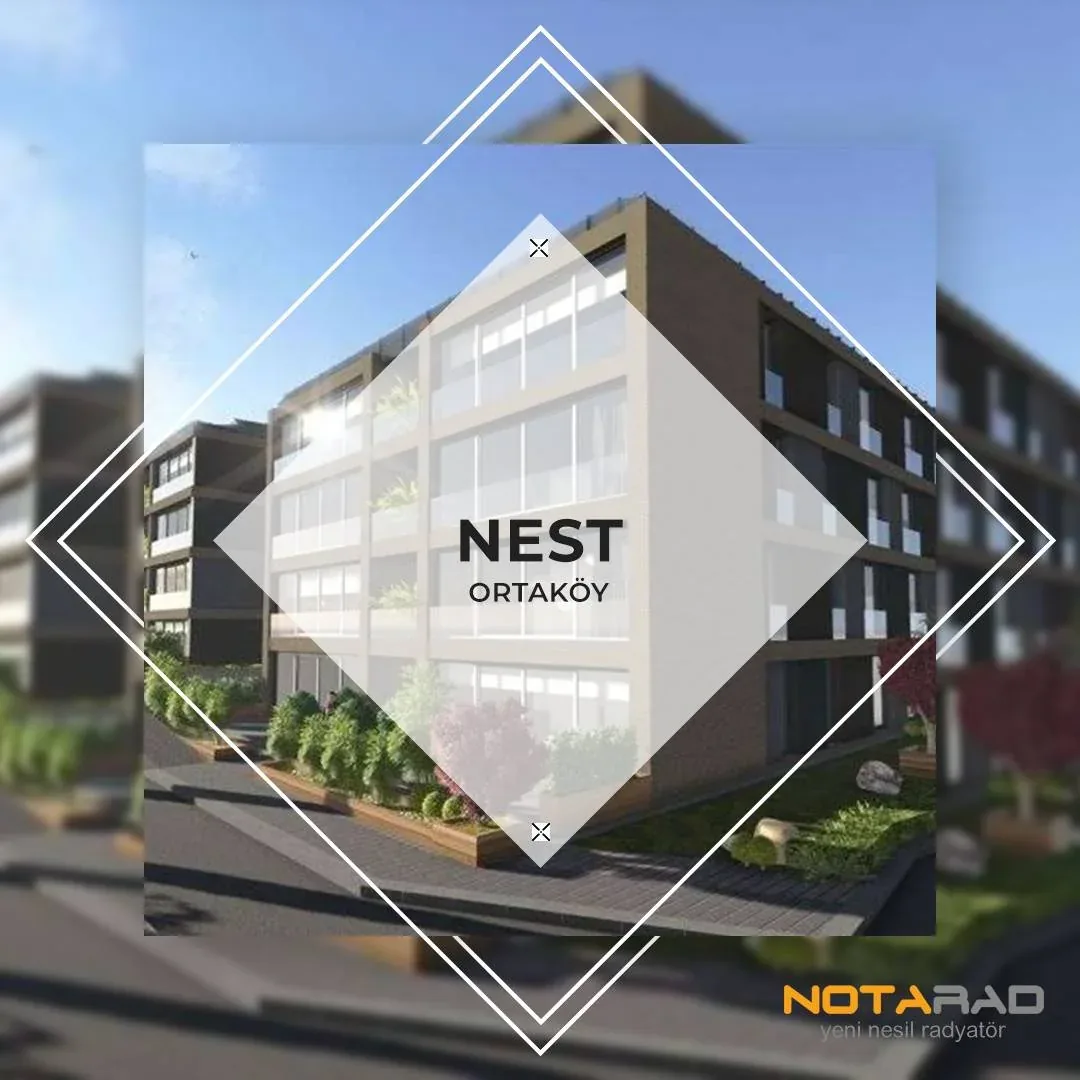 Nest Ortaköy – NOTARAD alüminyum radyatör referans projesi